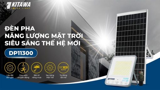 Đèn Pha Năng Lượng Mặt Trời 300W Bọc Cầu KITAWA - DP11300