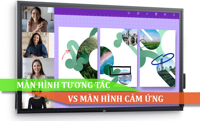 Màn hình tương tác và màn hình cảm ứng thông thường khác gì nhau?