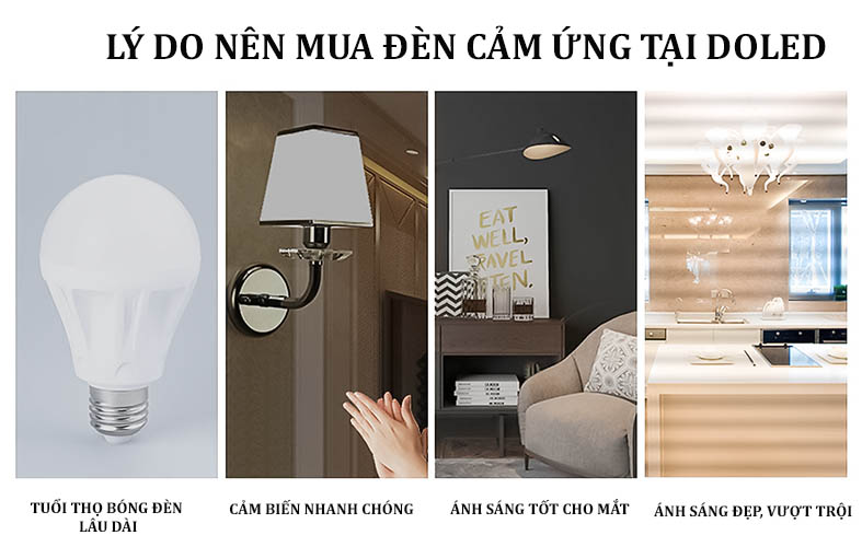 lý do nên mua đèn cảm ứng tại DOLED